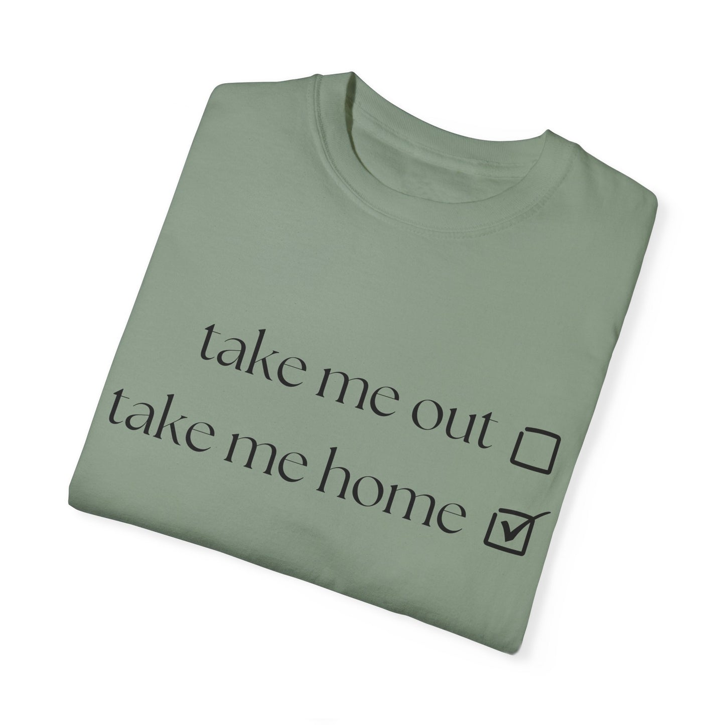 Take me home shirt homebody shirt swift shirt Taylor swiftie